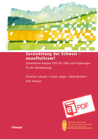Front Cover Image Zersiedelung der Schweiz - unaufhaltsam?