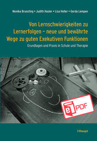 Front Cover Image Von Lernschwierigkeiten zu Lernerfolgen - neue und bewährte Wege zu guten Exekutiven Funktionen
