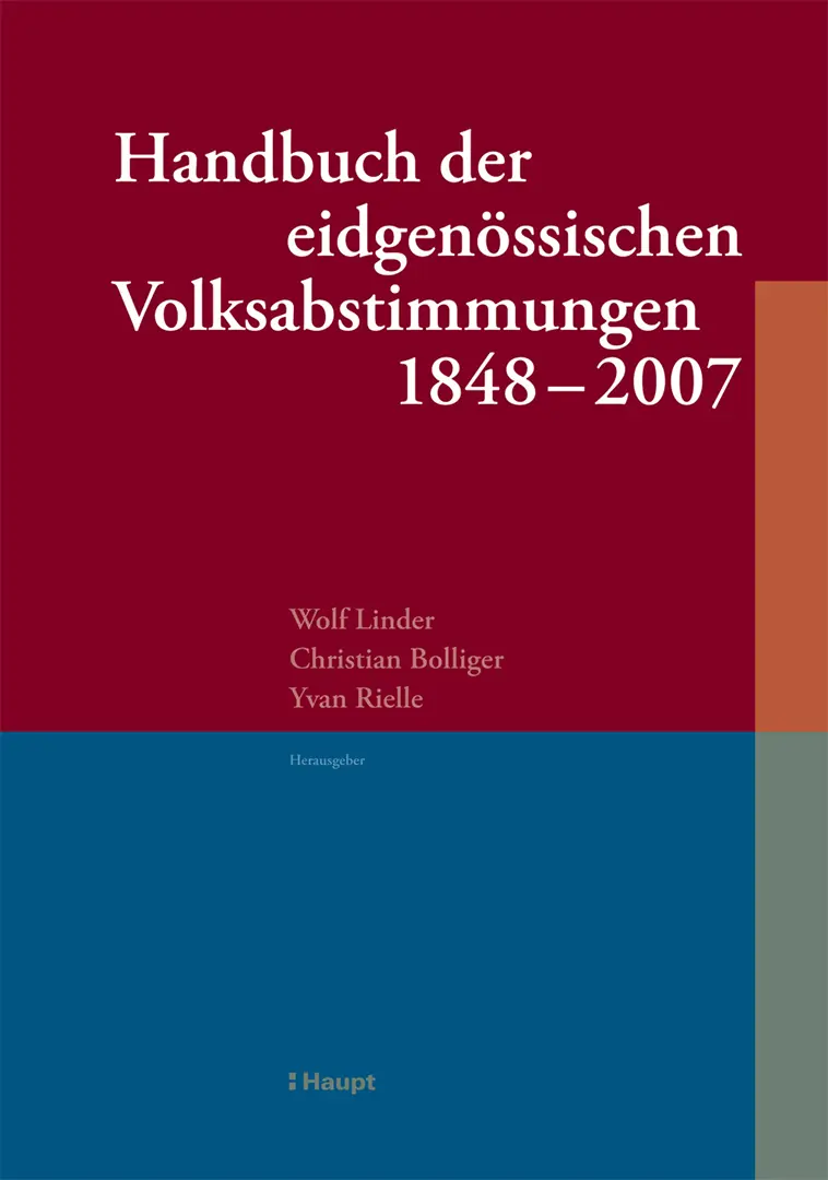 Front Cover Image Handbuch der eidgenössischen Volksabstimmungen 1848 - 2007