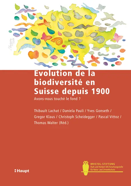 Front Cover Image Evolution de la biodiversité en Suisse depuis 1900