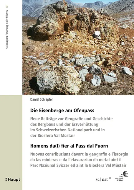 Front Cover Image Die Eisenberge am Ofenpass - Homens da(l) fier al Pass dal Fuorn