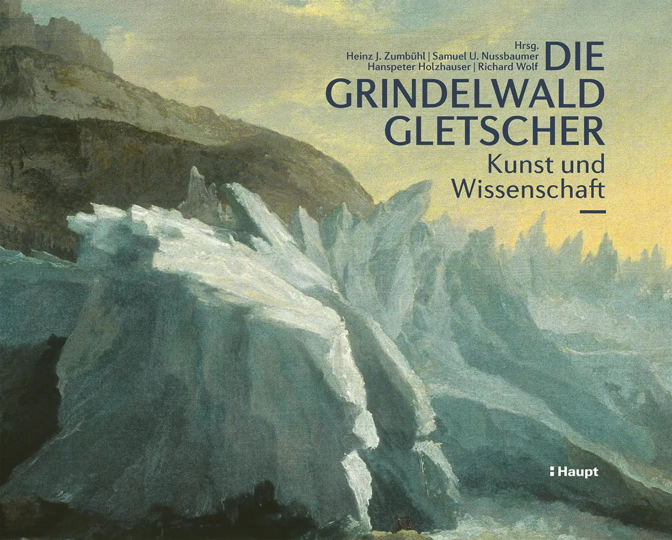 Front Cover Image Die Grindelwaldgletscher