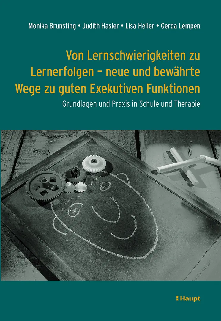 Front Cover Image Von Lernschwierigkeiten zu Lernerfolgen - neue und bewährte Wege zu guten Exekutiven Funktionen