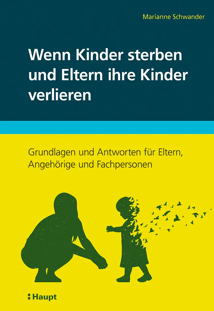 Front Cover Image Wenn Kinder sterben und Eltern ihre Kinder verlieren
