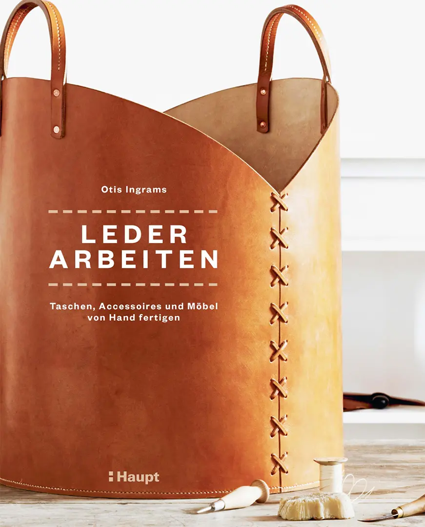Front Cover Image Lederarbeiten - Taschen, Accessoires und Möbel von Hand fertigen