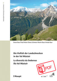 Vorderes Coverbild Die Vielfalt der Landschnecken in der Val Müstair - La diversità da lindornas illa Val Müstair