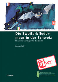 Vorderes Coverbild Die Zweifarbfledermaus in der Schweiz