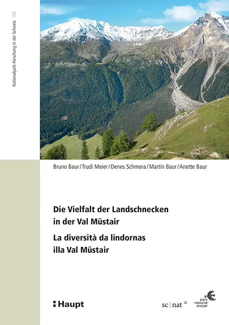 Vorderes Coverbild Die Vielfalt der Landschnecken in der Val Müstair - La diversità da lindornas illa Val Müstair