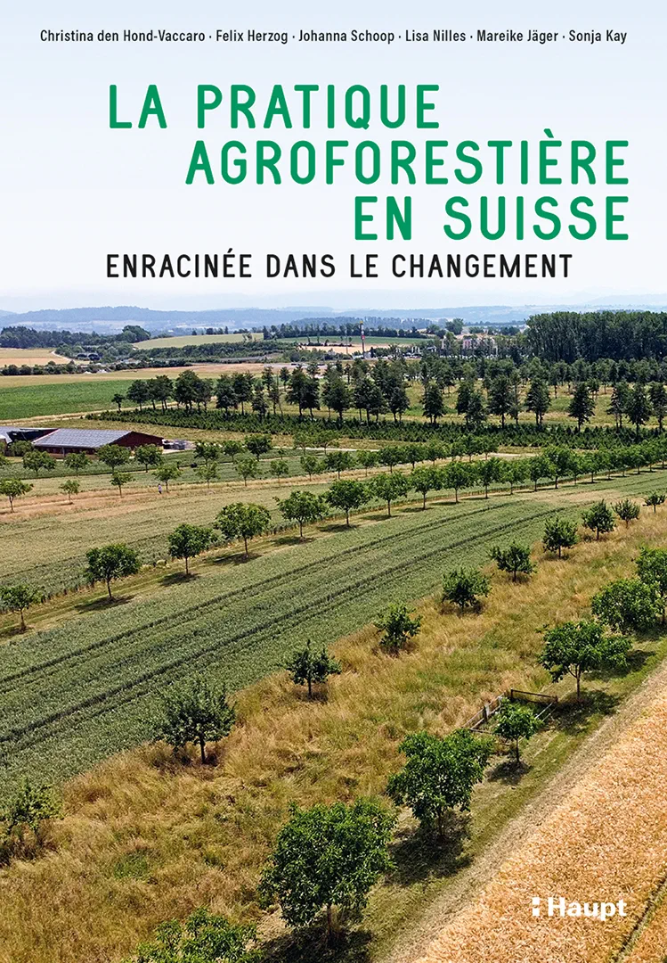 Vorderes Coverbild La pratique agroforestière en Suisse