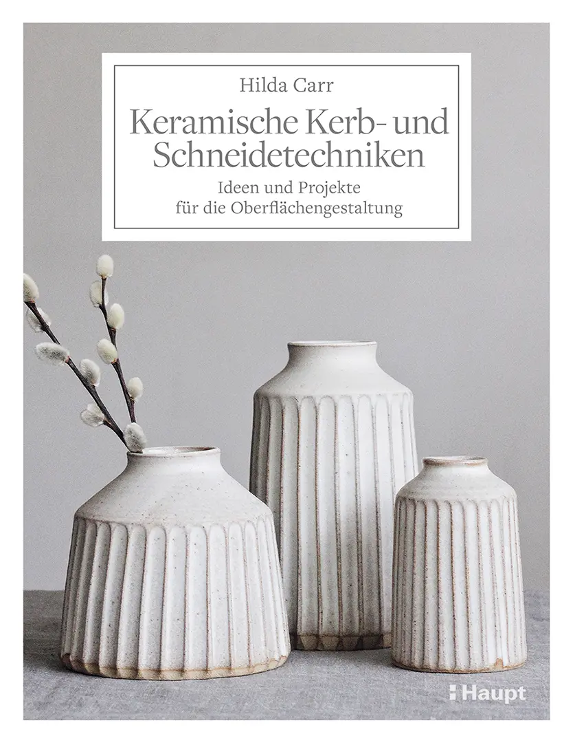 Vorderes Coverbild Keramische Kerb- und Schneidetechniken